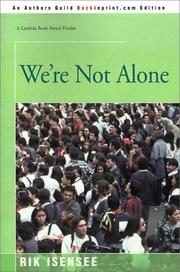 We're Not Alone by Rik Isensee