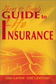 Cover of: Short & Simple Guide to Life Insurance by Alan Lavine, Gail Liberman