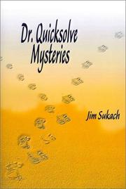Cover of: Dr. Quicksolve Mysteries by Jim Sukach