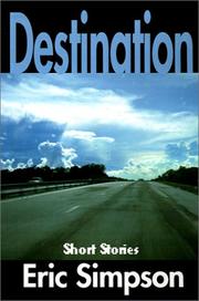 Cover of: Destination by Eric Simpson
