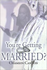 Cover of: You're Getting Married by Chamein Canton