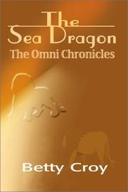 Cover of: The Sea Dragon (Omni Chronicles (Authors Choice))