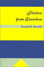 Cover of: Flickers from Elsewhere | Donald Busselle