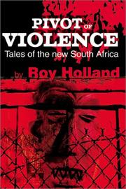 Cover of: Pivot of Violence: Tales of the New South Africa