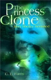 Cover of: The Princess Clone: Mary Shelley Revisited