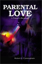 Cover of: Parental Love: A Father's Revenge