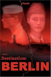 Cover of: Destination:  Berlin