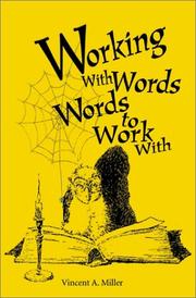 Cover of: Working With Words, Words to Work With by Vincent Miller