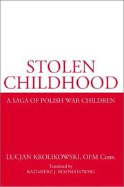 Stolen Childhood by Lucjan Krolikowski