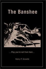 Cover of: The Banshee: Pray You're Not from Here