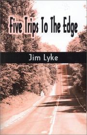 Cover of: Five Trips to the Edge