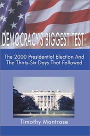 Cover of: Democracy's Biggest Test by Timothy Montrose