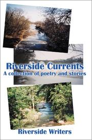 Cover of: Riverside Currents: A Collection of Poetry and Stories