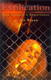 Cover of: Explication : One Adoptee's Experience