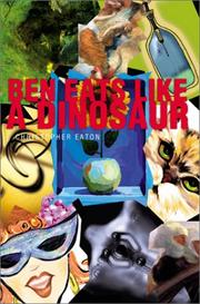 Front cover of Ben Eats Like a Dinosaur by Eaton