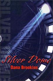 Cover of: Silver Dome | Dana Brookins