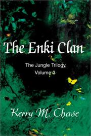 Cover of: The Enki Clan: The Jungle Trilogy