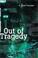 Cover of: Out of Tragedy