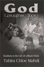 Cover of: God Laughs, Too | Tahira Chloe Mahdi