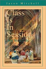 Cover of: Class Is in Session: And So Is Life