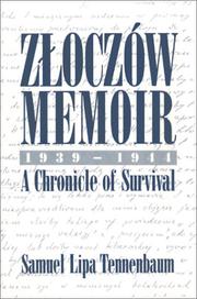 Zloczow Memoir by Samuel Lipa Tennenbaum