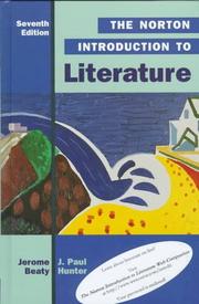 Cover of: The Norton introduction to literature by [edited by] Jerome Beaty, J. Paul Hunter.