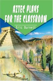 Cover of: Aztec Plays for the Classroom