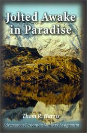 Cover of: Jolted Awake in Paradise: Adventurous Lessons in Ministry Assignment