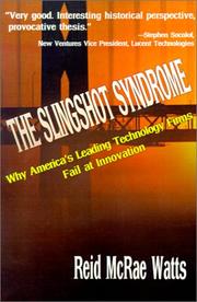 Cover of: The Slingshot Syndrome: Why America's Leading Technology Firms Fail at Innovation