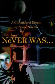 Cover of: Never Was: A Chronicle of Dream