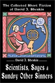 Cover of: Scientists, Sages and Sundry Other Sinners | David J. Sheskin