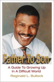 Cover of: Father To Son: A Guide To Growing Up In A Difficult World