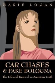 Cover of: Car Chases and Fake Bologna: The Life and Times of an American Youth