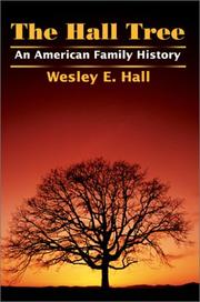 Cover of: The Hall Tree: An American Family History