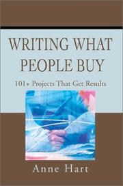 Cover of: Writing What People Buy: 101+ Projects That Get Results