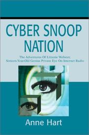 Cover of: Cyber Snoop Nation: The Adventures of Littanie Webster, Sixteen-Year-Old Genius Private Eye on Internet Radio