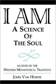 Cover of: I Am: A Science of the Soul