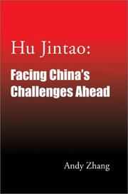 Cover of: Hu Jintao: Facing China's Challenges Ahead