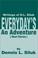 Cover of: Everyday's an Adventure