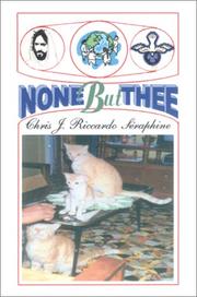 Cover of: None But Thee!