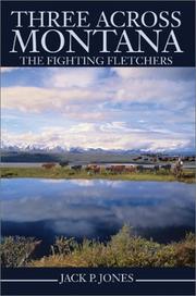 Cover of: Three Across Montana: The Fighting Fletchers