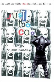 Cover of: Just Too Cool by Jamie Callan