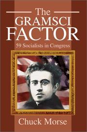 Cover of: The Gramsci Factor: 59 Socialists in Congress