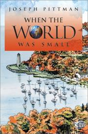 Cover of: When the World Was Small by Joseph Pittman