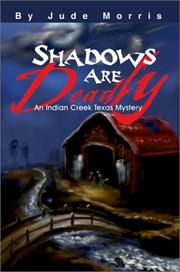 Cover of: Shadows Are Deadly by Jude Morris