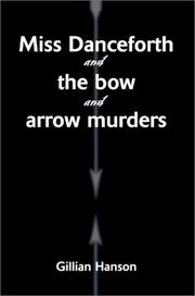 Cover of: Miss Danceforth and the Bow and Arrow Murders