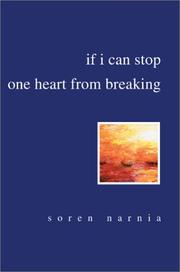 Cover of: If I Can Stop One Heart from Breaking