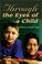 Cover of: Through the Eyes of a Child