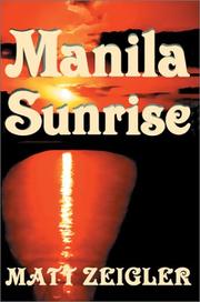 Cover of: Manila Sunrise | Matt Zeigler