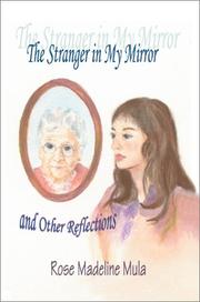 Cover of: The Stranger in My Mirror & Other Reflections